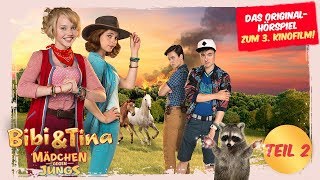 Bibi amp Tina  das Original Hörbuch zum Kinofilm MÄDCHEN GEGEN JUNGS  TEIL 2 [upl. by Clayberg]