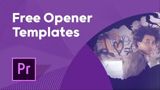 5 Free Premiere Pro Openers  Adobe Premiere Pro Templates [upl. by Larisa]