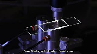 Glass Welding with SpectraPhysics Ultrashort Pulse Lasers [upl. by Leena]