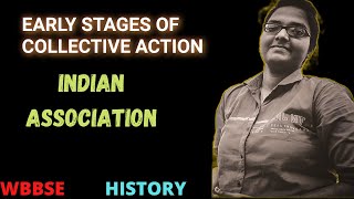 INDIAN ASSOCIATION  EARLY STGES OF COLLECTIVE ACTION  CHAPTER 4  HISTORY [upl. by Kegan753]