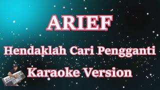 Arief  Hendaklah Cari Pengganti Karaoke  CBerhibur [upl. by Mairym]