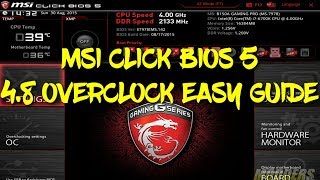 MSI OVERCLOCK 48 EASY GUIDE CLICK BIOS 5 PRO CARBON I7 7700K [upl. by Acyre]