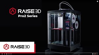 The Pro2 Series by Raise3D [upl. by Lerraj]