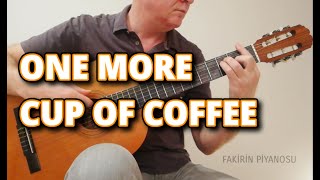 One More Cup of Coffee  Guitar [upl. by Ynnelg]