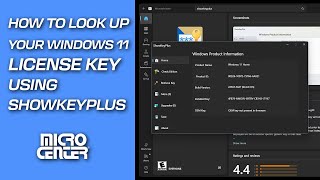 Look Up Your Windows 11 License Key Using ShowKeyPlus  Micro Center Tech Support [upl. by Ytisahcal]