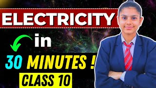 Electricity  Class 10  Full Chapter in 30 Minutes  😱🔥 [upl. by Zacharias]