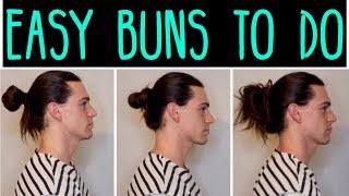 3 Easy Bun Hairstyles Man Bun Tutorial [upl. by Nelie]