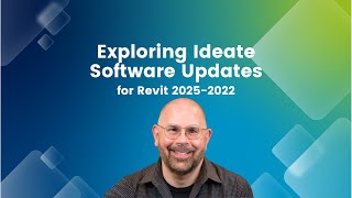 Exploring Ideate Software Updates for Revit 20252022 [upl. by Inness]