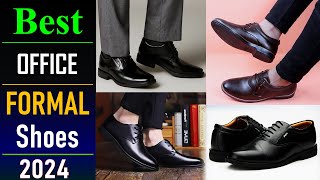 Best 🔥 Official Formal Shoes  Formal Shoes for Men  Formal Shoes 2024 [upl. by Eugenle643]