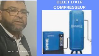 Video N°227 COMMENT DETERMINER LE DEBIT DAIR DUN COMPRESSEUR [upl. by Enelyk]