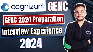 Cognizant GenC 2024 Interview Experience  Cognizant Genc Interview Questions  How to Prepare [upl. by Ellwood]