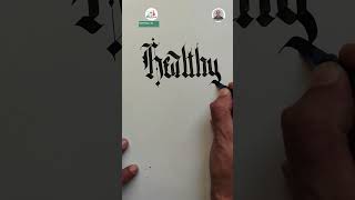 Exercise Regularly And Healthy Lifestyle English Gothic Calligraphy By Calligrapher SAID EZZINE [upl. by Earb121]