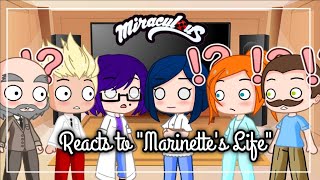 MLB Parents and Teachers react to quotMarinettes Lifequot  Miraculous ladybug  Gacha club [upl. by Yorztif]