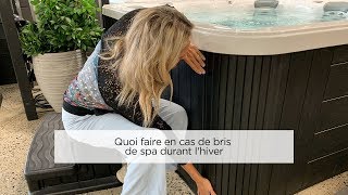 Quoi faire en cas de bris de spa durant lhiver [upl. by Roban]