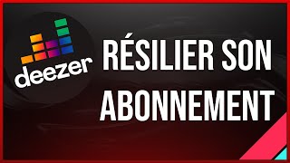 Comment résilier abonnement Deezer Premium Ordinateur et Téléphone [upl. by Ayenet]