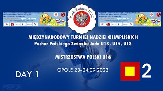 DAY 1  TATAMI 2 MIĘDZYNARODOWY TURNIEJ NADZIEI OLIMPIJSKICH – OPOLE 2023 [upl. by Brewer]