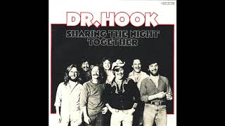 Dr Hook  Sharing The Night Together Extended Version 1979 [upl. by Hultin291]