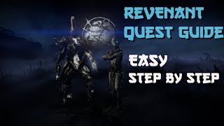 How To Get REVENANT Warframe  Revenant Quest Guide Easy Steps [upl. by Ecam180]