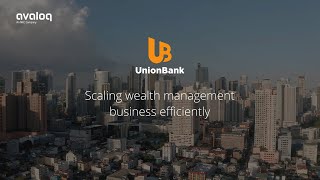 UnionBank Scaling wealth management business efficiently [upl. by Ellenahc]