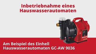 Inbetriebnahme eines Hauswasserautomaten  GCAW 9036 [upl. by Yllac]