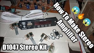 D1047 Stereo Amplifier Complete Wiring Part 1 [upl. by Ansev872]