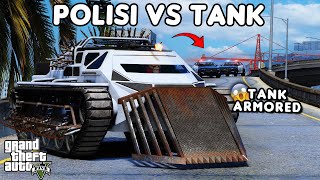 POLISI VS TANK ARMORED  GTA 5 ROLEPLAY [upl. by Asirahc]