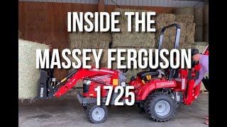 Inside the Massey Ferguson 1725 Tractor [upl. by Anehta977]