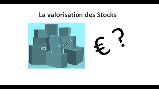 LES BASES 42  comprendre enfin les méthodes de valorisation des stocks [upl. by Hamitaf]