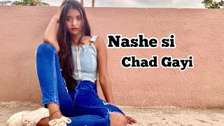 Nashe si chadh gayi  Befikre  Dance Choreography  BOLLYWOOD  Sneha Bakli [upl. by Etteoj608]