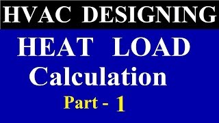 Heat Load Calculation in Hindi  Heat Load Calculation in HVAC Part – 1 [upl. by Jegar826]