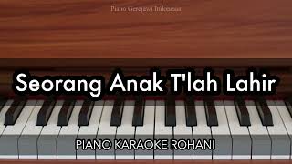 Seorang Anak Tlah Lahir  Robert amp Lea Sutanto  Piano Karaoke Rohani [upl. by Spiros]