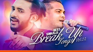 Best Sinhala Breakup Songs Vol02  Jukebox  Sinhala Audio Songs [upl. by Cuttie]