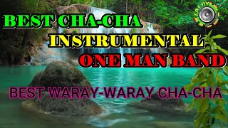 NEW WARAY  WARAY CHA  CHA INSTRUMENTAL 2021  ONE MAN BAND [upl. by Ten677]