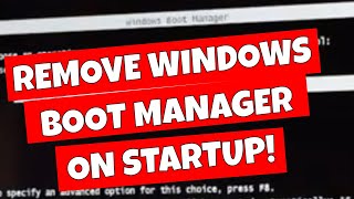 FIX Windows Boot Manager Message On Startup Help Reduce Boot Times [upl. by Tolland]