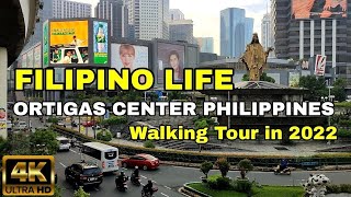 Philippines Walking Tour At ORTIGAS CENTER PASIG CITY  Ortigas Center Walking Tour in 2022 [upl. by Assilev]