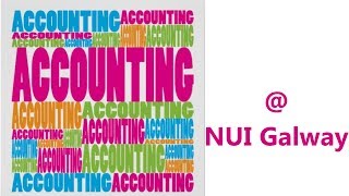 Accounting at NUI Galway [upl. by Oisorbma557]