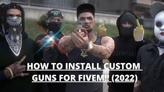 HOW TO INSTALL CUSTOM GUNS IN FIVEM  2024 Updated [upl. by Ecirp965]