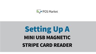 Setting Up A Mini USB Magnetic Stripe Card Reader [upl. by Macnamara]