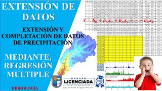 Extensión y Completación de datos de precipitación mediante REGRESIÓN MULTIPLE [upl. by Doralin]