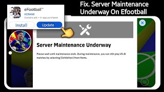 Maintenance End Time In eFootball 2025  Pes Server Maintenance  Today Maintenance end time [upl. by Carper603]