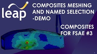 ANSYS Composites Meshing and Named Selections  Demo  Composites for FSAE 3 [upl. by Ades997]