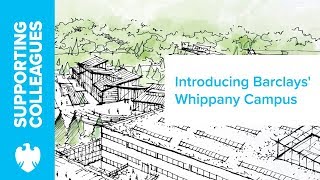 Barclays’ Whippany Campus  Barclays [upl. by Ardnu]