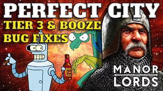 Manor Lords Perfect City Guide Chapter 4 Mastering Tier 3 Taverns amp Fixing City Bugs [upl. by Ava]