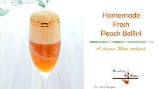 Fresh Peach Bellini Recipe  Wine Cocktail  Homemade Cocktail Recipes [upl. by Fortunia]