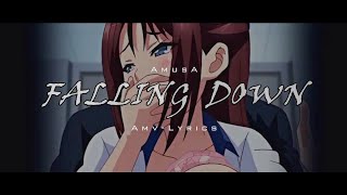 Kanojo ga Yatsu ni Idakareta「 AMV • LYRICS 」 Falling Down [upl. by Lesna]