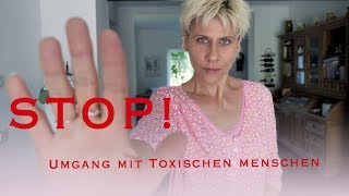 Umgang mit toxischen Menschen [upl. by Nyrac]