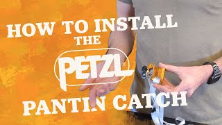 How to Install the Petzl Pantin Catch  TreeStuff Closer Look [upl. by Latty]