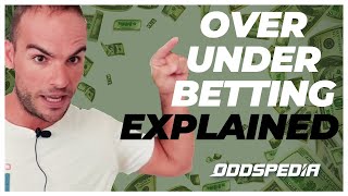 Over Under Betting Explained How To Win Money On Sports Bets [upl. by Yaakov]