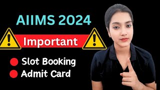 AIIMS 2024 BSc Nursing  AIIMS Paar exam  AIIMS Admit card  AIIMS slot booking process 2024 [upl. by Lohcin952]