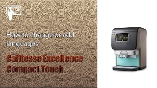 Cafitesse Excellence Compact Touch  How to change the cleaning day multilanguage [upl. by Hultin]